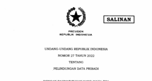 Penjelasan detail mengenai UU nomor 27 Tahun 2022 Perlindungan data pribadi